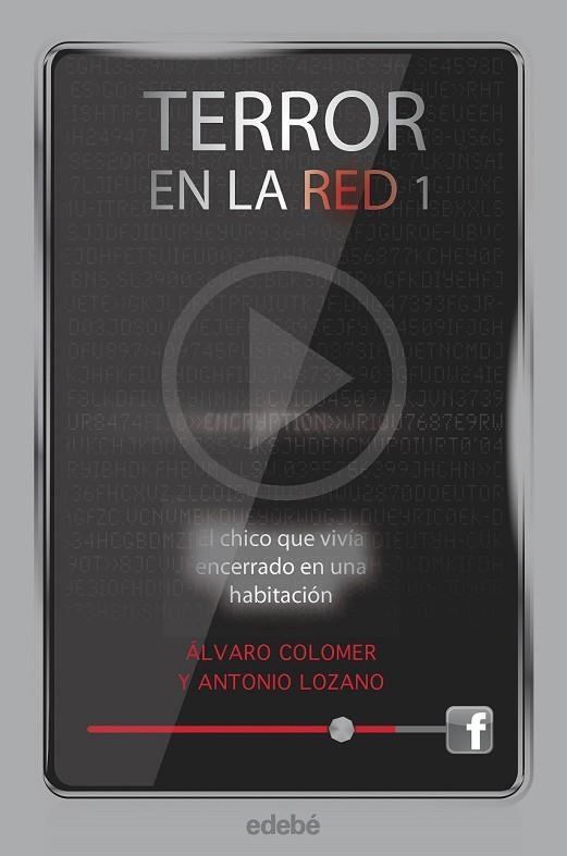 TERROR EN LA RED | 9788468307169 | COLOMER, ALVARO, LOZANO, ANTONIO | Llibreria L'Odissea - Libreria Online de Vilafranca del Penedès - Comprar libros