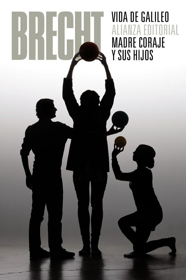VIDA DE GALILEO. MADRE CORAJE Y SUS HIJOS | 9788420609645 | BRECHT, BERTOLT | Llibreria Online de Vilafranca del Penedès | Comprar llibres en català