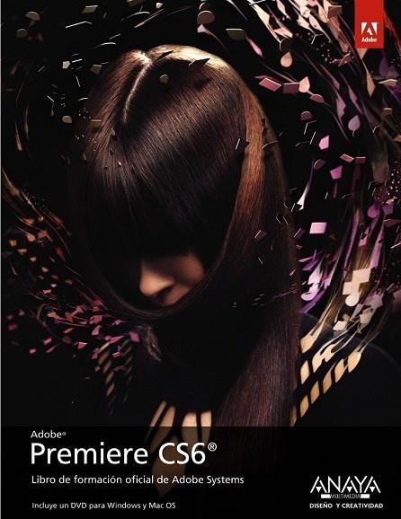 PREMIERE CS6 ADOBE | 9788441532762 | AA.VV. | Llibreria L'Odissea - Libreria Online de Vilafranca del Penedès - Comprar libros