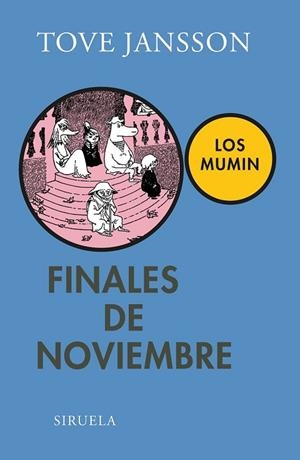 FINALES DE NOVIEMBRE | 9788498417968 | JANSSON, TOVE | Llibreria L'Odissea - Libreria Online de Vilafranca del Penedès - Comprar libros