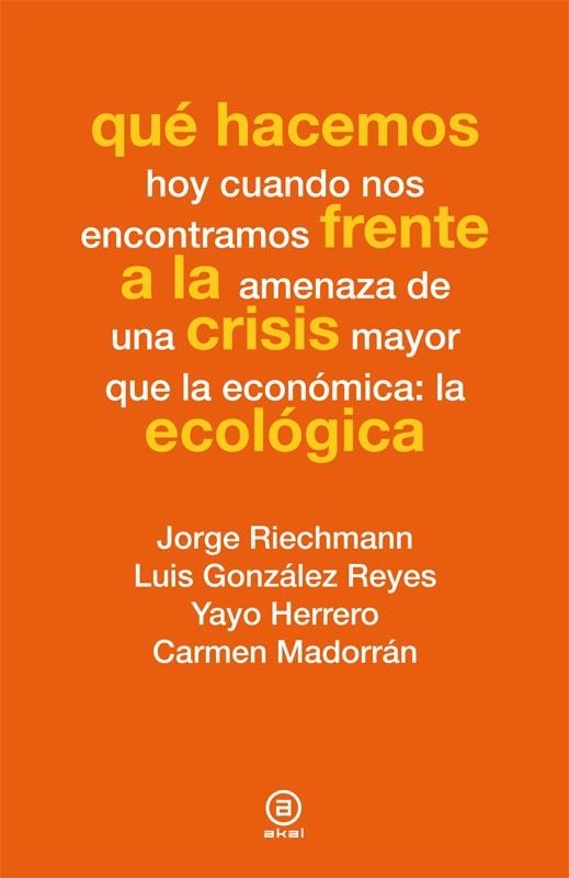 QUÉ HACEMOS FRENTE A LA CRISIS ECOLÓGICA | 9788446037347 | AA. VV. | Llibreria L'Odissea - Libreria Online de Vilafranca del Penedès - Comprar libros