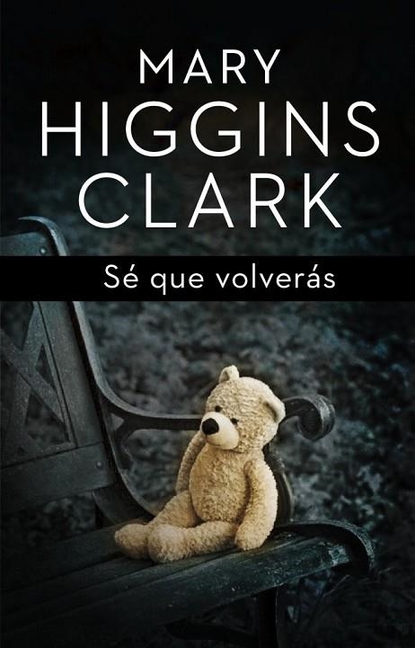 SE QUE VOLVERAS | 9788401352447 | HIGGINS CLARK, MARY | Llibreria L'Odissea - Libreria Online de Vilafranca del Penedès - Comprar libros