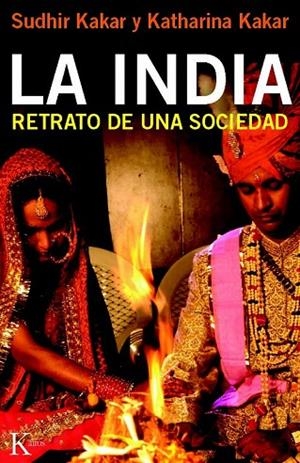 LA INDIA | 9788499881935 | KAKAR, SUDHIR/KAKAR, KATHARINA | Llibreria Online de Vilafranca del Penedès | Comprar llibres en català