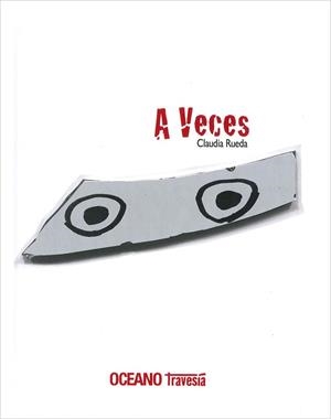 A VECES | 9786074007213 | RUEDA, CLAUDIA | Llibreria L'Odissea - Libreria Online de Vilafranca del Penedès - Comprar libros