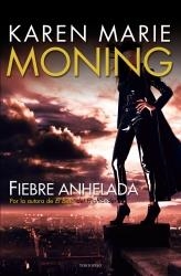 FIEBRE ANELADA | 9788492617777 | MONING, KAREN MARIE | Llibreria Online de Vilafranca del Penedès | Comprar llibres en català