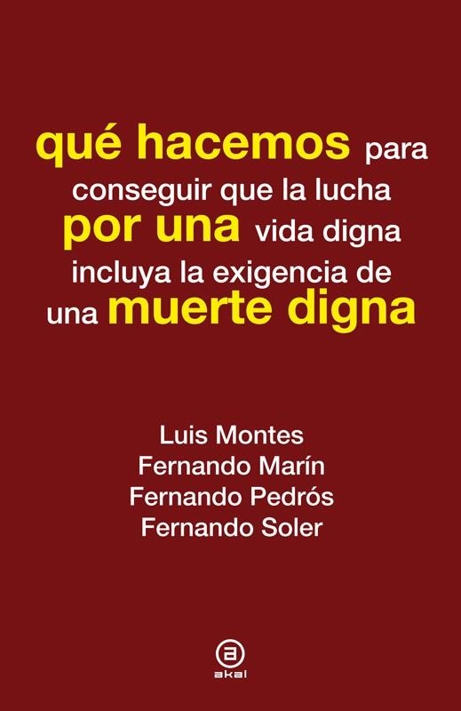 QUÉ HACEMOS POR UNA MUERTE DIGNA | 9788446037354 | AA. VV. | Llibreria L'Odissea - Libreria Online de Vilafranca del Penedès - Comprar libros