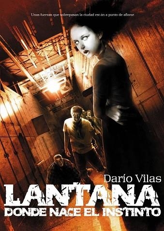 LANTANA DONDE NACE EL INSTINTO | 9788415296683 | VILAS, DARIO | Llibreria L'Odissea - Libreria Online de Vilafranca del Penedès - Comprar libros