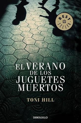 EL VERANO DE LOS JUGUETES MUERTOS | 9788499899824 | HILL,TONI | Llibreria Online de Vilafranca del Penedès | Comprar llibres en català