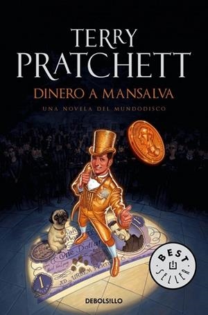 DINERO A MANSALVA | 9788499899657 | PRATCHETT, TERRY | Llibreria L'Odissea - Libreria Online de Vilafranca del Penedès - Comprar libros