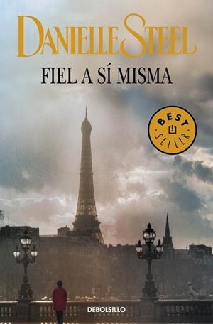 FIEL A SÍ MISMA | 9788499899770 | STEEL, DANIELLE | Llibreria Online de Vilafranca del Penedès | Comprar llibres en català