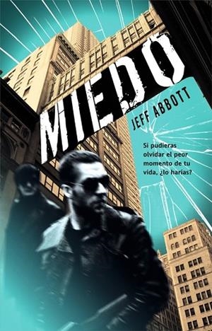 MIEDO | 9788498006490 | ABBOTT, JEFF | Llibreria L'Odissea - Libreria Online de Vilafranca del Penedès - Comprar libros