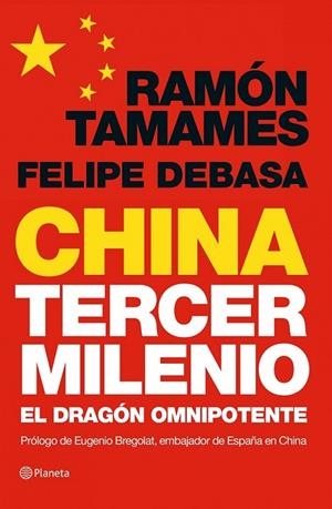 CHINA TERCER MILENIO | 9788408006893 | TAMAMES, RAMON / DEBASA, FELIPE | Llibreria L'Odissea - Libreria Online de Vilafranca del Penedès - Comprar libros