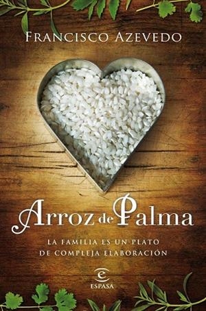ARROZ DE PALMA | 9788467007817 | AZEVEDO, FRANCISCO | Llibreria L'Odissea - Libreria Online de Vilafranca del Penedès - Comprar libros