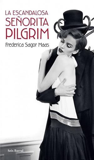 LA ESCANDALOSA SEÑORITA PILGRIM | 9788432214745 | SAGOR MAAS, FREDERICA | Llibreria L'Odissea - Libreria Online de Vilafranca del Penedès - Comprar libros