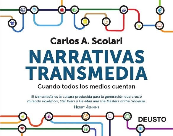NARRATIVAS TRANSMEDIA | 9788423413362 | SCOLARI, CARLOS ALBERTO | Llibreria L'Odissea - Libreria Online de Vilafranca del Penedès - Comprar libros