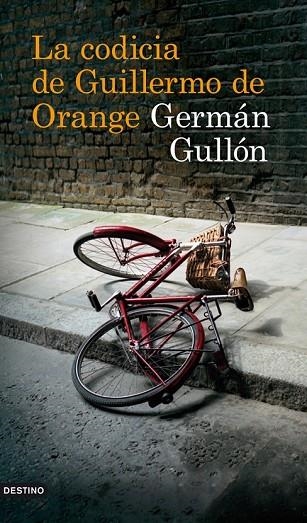 LA CODICIA DE GUILLERMO DE ORANGE | 9788423342280 | GULLON, GERMAN | Llibreria Online de Vilafranca del Penedès | Comprar llibres en català