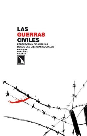 LAS GUERRAS CIVILES | 9788483197783 | GONZÁLEZ CALLEJA, EDUARDO | Llibreria Online de Vilafranca del Penedès | Comprar llibres en català