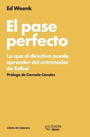 EL PASE PERFECTO | 9788494057243 | WEENK, ED | Llibreria Online de Vilafranca del Penedès | Comprar llibres en català