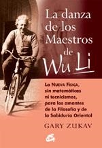 LA DANZA DE LOS MAESTROS WU LI | 9788488242877 | ZUKAB, GARY | Llibreria L'Odissea - Libreria Online de Vilafranca del Penedès - Comprar libros