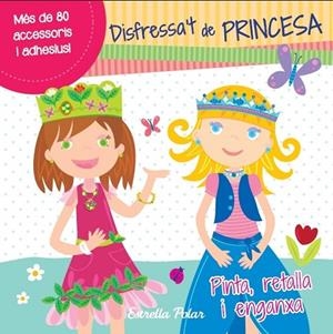 DISFRESSA'T DE PRINCESA | 9788415697305 | AA. VV. | Llibreria Online de Vilafranca del Penedès | Comprar llibres en català