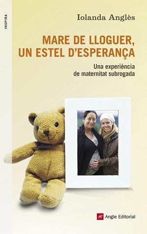 MARE DE LLOGUER UN ESTEL D'ESPERANÇA | 9788415695134 | ANGLÈS, IOLANDA | Llibreria Online de Vilafranca del Penedès | Comprar llibres en català