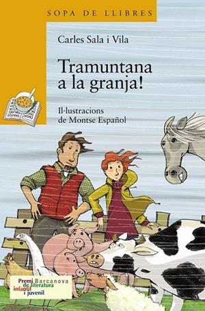 TRAMUNTANA A LA GRANJA | 9788448926038 | SALA VILA, CARLES | Llibreria L'Odissea - Libreria Online de Vilafranca del Penedès - Comprar libros