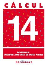 CALCUL 14 DIVISIONS DIVISOR AMB MES DE DUES XIFRES | 9788448914530 | AA. VV. | Llibreria L'Odissea - Libreria Online de Vilafranca del Penedès - Comprar libros