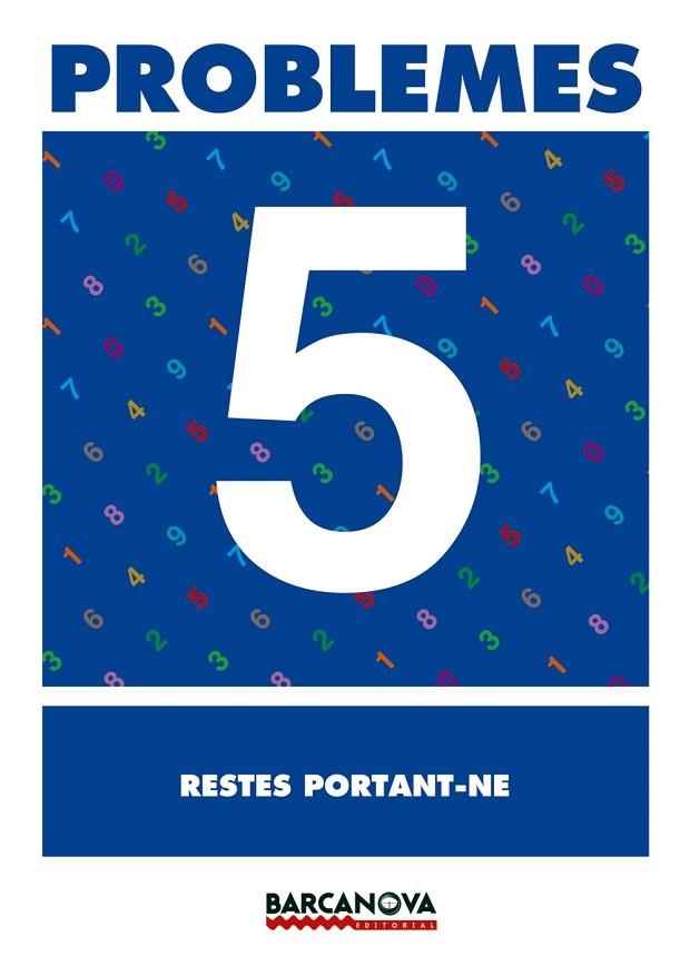 PROBLEMES 5 RESTES PORTANT-NE | 9788448914240 | AA. VV. | Llibreria L'Odissea - Libreria Online de Vilafranca del Penedès - Comprar libros