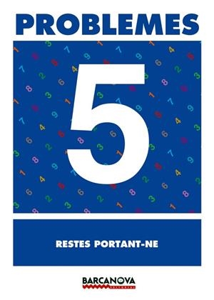 PROBLEMES 5 RESTES PORTANT-NE | 9788448914240 | AA. VV. | Llibreria L'Odissea - Libreria Online de Vilafranca del Penedès - Comprar libros