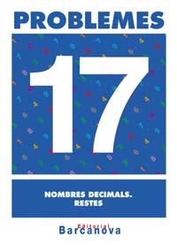PROBLEMES 17 NOMBRES DECIMALS RESTES | 9788448914363 | AA. VV. | Llibreria L'Odissea - Libreria Online de Vilafranca del Penedès - Comprar libros