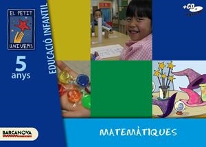EL PETIT UNIVERS MATEMATIQUES P5 | 9788448921880 | AA. VV. | Llibreria Online de Vilafranca del Penedès | Comprar llibres en català