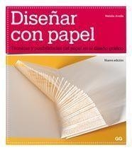 DISEÑAR CON PAPEL | 9788425223426 | AVELLA, NATALIE | Llibreria L'Odissea - Libreria Online de Vilafranca del Penedès - Comprar libros