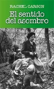 EL SENTIDO DEL ASOMBRO | 9788499201474 | CARSON, RACHEL | Llibreria L'Odissea - Libreria Online de Vilafranca del Penedès - Comprar libros