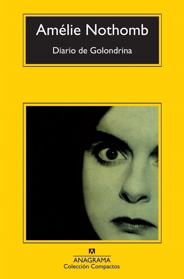 DIARIO DE GOLONDRINA | 9788433973924 | NOTHOMB, AMELIE (1967- ) | Llibreria L'Odissea - Libreria Online de Vilafranca del Penedès - Comprar libros