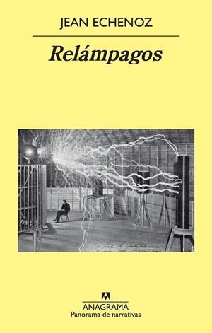 RELAMPAGOS | 9788433978264 | ECHENOZ, JEAN | Llibreria Online de Vilafranca del Penedès | Comprar llibres en català