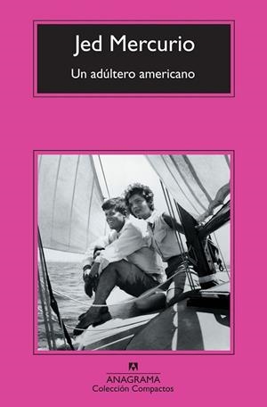 UN ADULTERO AMERICANO | 9788433976918 | MERCURIO, JED | Llibreria L'Odissea - Libreria Online de Vilafranca del Penedès - Comprar libros
