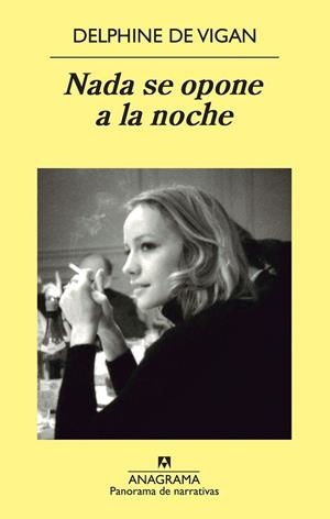 NADA SE OPONE A LA NOCHE | 9788433978424 | DE VIGAN, DELPHINE | Llibreria L'Odissea - Libreria Online de Vilafranca del Penedès - Comprar libros