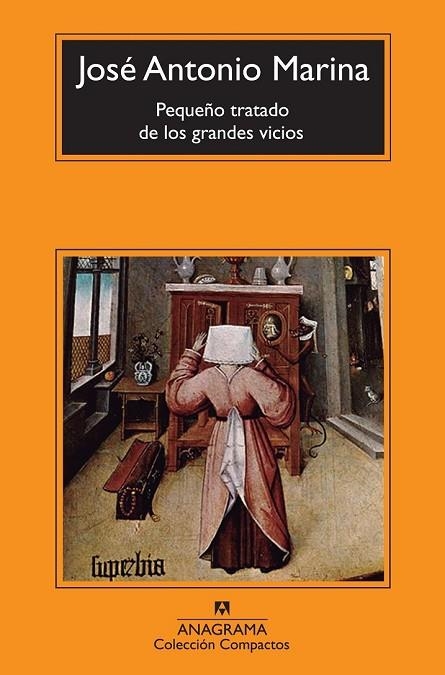 PEQUEÑO TRATADO DE LOS GRANDES VICIOS | 9788433977083 | MARINA TORRES, JOSÉ ANTONIO | Llibreria L'Odissea - Libreria Online de Vilafranca del Penedès - Comprar libros