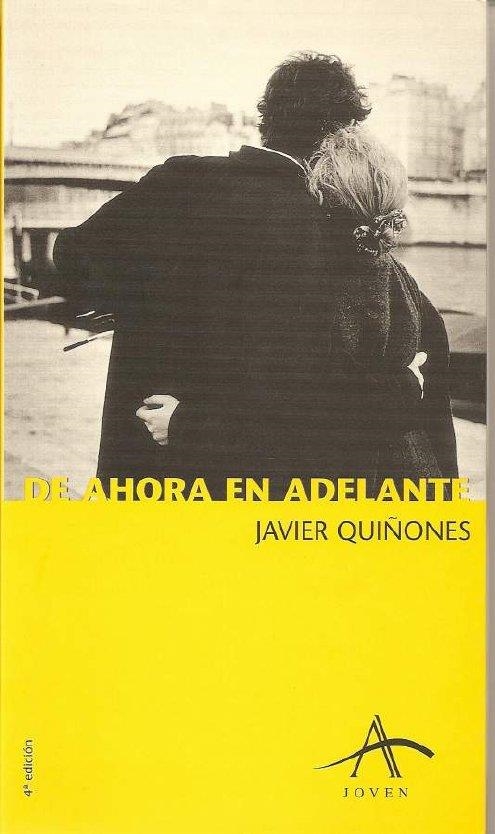 DE AHORA EN ADELANTE | 9788488730930 | J.QUIÑONES | Llibreria L'Odissea - Libreria Online de Vilafranca del Penedès - Comprar libros