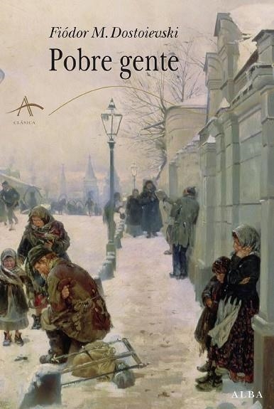 POBRE GENTE | 9788484285526 | DOSTOIEVSKI, FIODOR | Llibreria Online de Vilafranca del Penedès | Comprar llibres en català