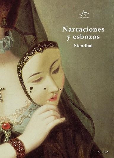NARRACIONES Y ESBOZOS | 9788484285595 | STENDHAL | Llibreria Online de Vilafranca del Penedès | Comprar llibres en català