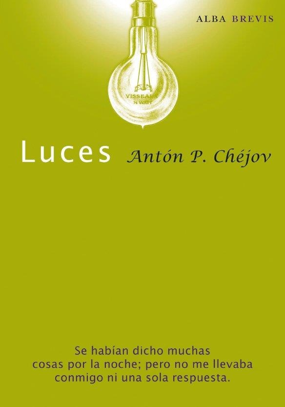 LUCES | 9788484286035 | CHEJOV, ANTON | Llibreria L'Odissea - Libreria Online de Vilafranca del Penedès - Comprar libros