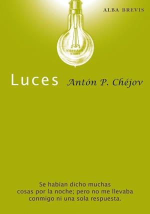 LUCES | 9788484286035 | CHEJOV, ANTON | Llibreria Online de Vilafranca del Penedès | Comprar llibres en català