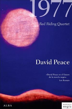 1977 RED RIDING QUARTET | 9788484285953 | PEACE, DAVID | Llibreria Online de Vilafranca del Penedès | Comprar llibres en català