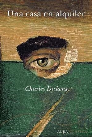 UNA CASA EN ALQUILER | 9788484285991 | DICKENS, CHARLES | Llibreria Online de Vilafranca del Penedès | Comprar llibres en català