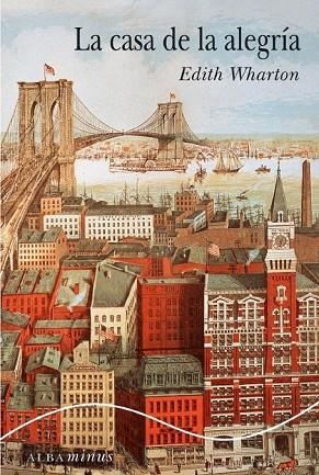 LA CASA DE LA ALEGRIA | 9788484285946 | WARTHON, EDITH | Llibreria L'Odissea - Libreria Online de Vilafranca del Penedès - Comprar libros