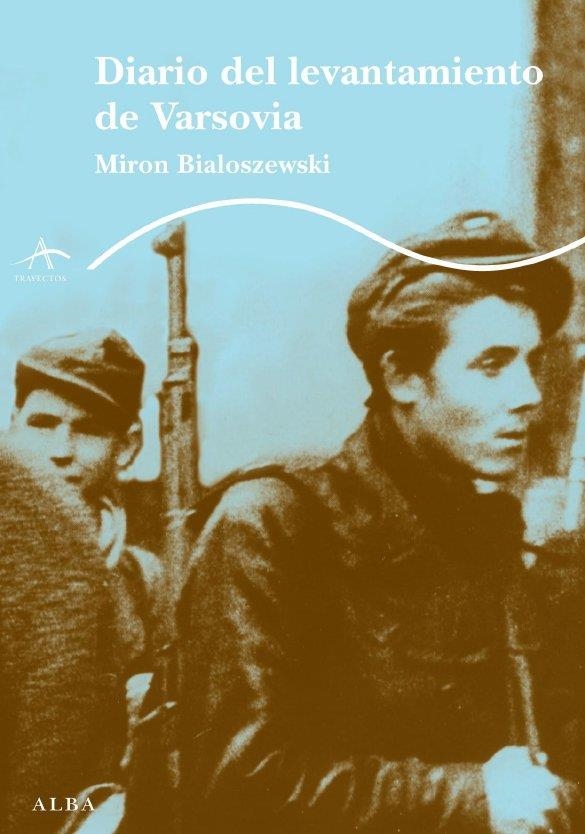 DIARIO DEL LEVANTAMIENTO DE VARSOVIA | 9788484285038 | BIALOSZEWSKI, MIRON | Llibreria Online de Vilafranca del Penedès | Comprar llibres en català