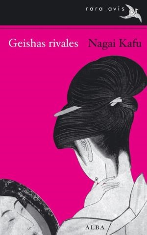 GEISHAS RIVALES | 9788484286691 | KAFU, NAGAI | Llibreria Online de Vilafranca del Penedès | Comprar llibres en català