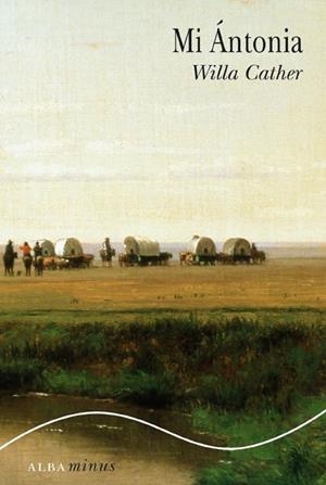 MI ANTONIA | 9788484286790 | CATHER, WILLA | Llibreria Online de Vilafranca del Penedès | Comprar llibres en català