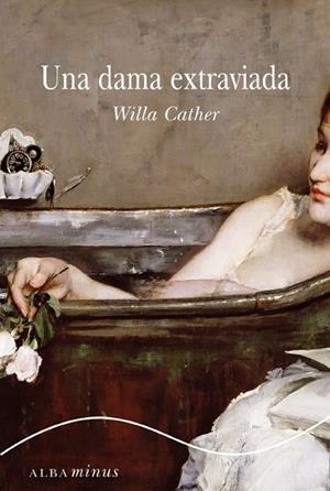 UNA DAMA EXTRAVIADA | 9788484287001 | CATHER, WILLA | Llibreria Online de Vilafranca del Penedès | Comprar llibres en català